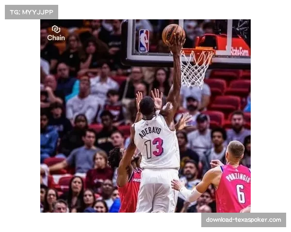 热火稳居东部前三 阿德巴约防守端表现抢眼 热火稳居东部前三 阿德巴约防守端表现抢眼